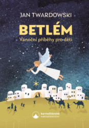 Betlm. Vnon pbhy pro dti