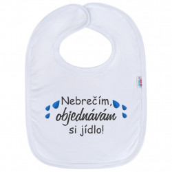 Detsk podbradnk New Baby Nebrem objednvm si jdlo!