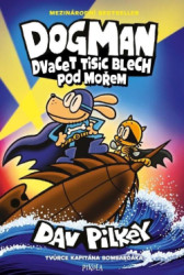 Dogman Dvacet tisc blech pod moem