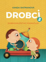 Drobci 2. Dobrodrustv pokrauj.