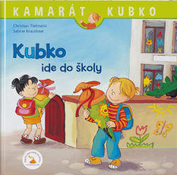 Kubko ide do koly - tvrd vzba