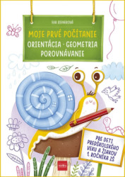 Moje prv potanie ORIENTCIA, GEOMETRIA, POROVNVANIE