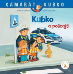 Kubko a policajti - tvrd vzba