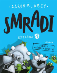 Smradi 4 - Zombie maiatka toia