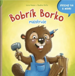 Bobrk Borko majstruje