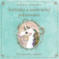 CD - Justnka a asistenn jednoroec - Audiokniha