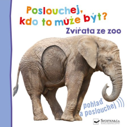 Zvata ze zoo - Poslouchej, kdo to me bt?