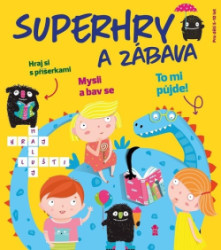 Superhry a zbava