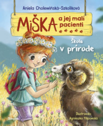 Mika a jej mal pacienti 15: kola v prrode