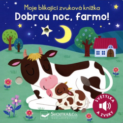 Dobrou noc, farmo! - Moje blikajc zvukov knka