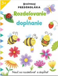 Rozdeovanie a dopanie - Zrunosti predkolka