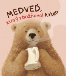 Medve, ktor zbooval kakao