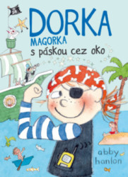 Dorka Magorka 5 - S pskou cez oko