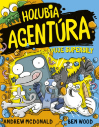 Holubia agentra objavuje supersily 12