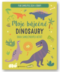 Moje bjen dinosaury Kniha samolepkovch aktivt