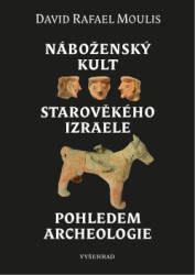 Nboensk kult starovkho Izraele pohledem archeologie