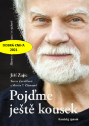 Pojme jet kousek. Hovory o ve, spolenosti a vchov