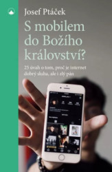 S mobilem do Boho krlovstv? 25 vah o tom, pro je internet dobr sluha i zl pn